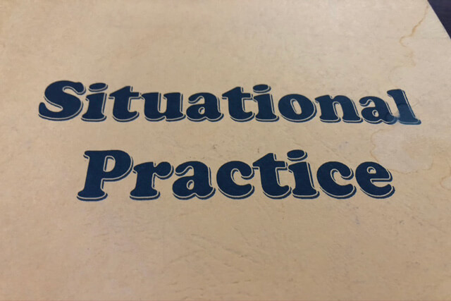 Situational Practice